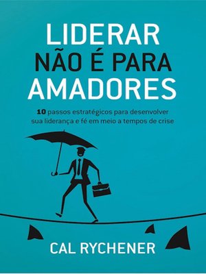 cover image of Liderar não é para amadores